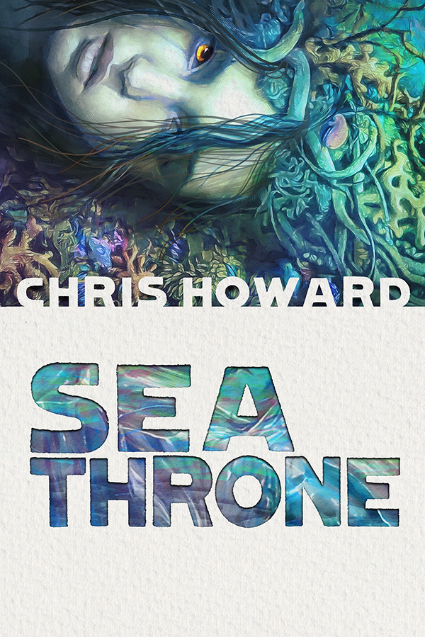 Sea Throne by Chris Howard